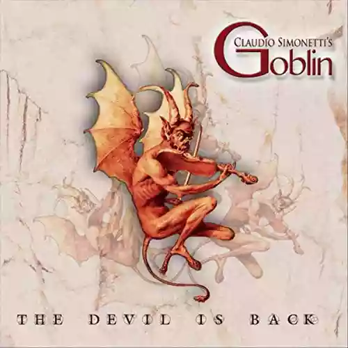 Claudio Simonetti's Goblin: The Devil Is Back