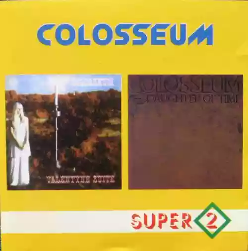 Cover Colosseum - Valentyne Suite / Daughter Of Time
