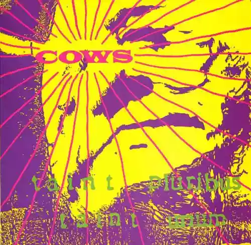 Cover Cows - Taint Pluribus Taint Unum