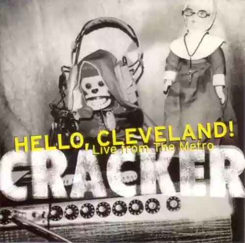 Cover Cracker - Hello, Cleveland! (Live From The Metro)
