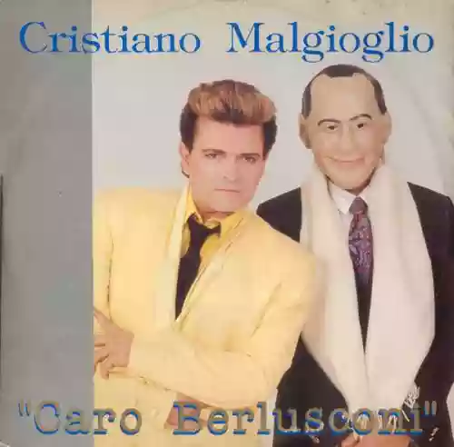 Cover Cristiano Malgioglio - Caro Berlusconi