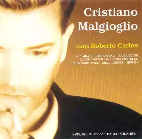 Cover Cristiano Malgioglio - Cristiano Malgioglio Canta Roberto Carlos