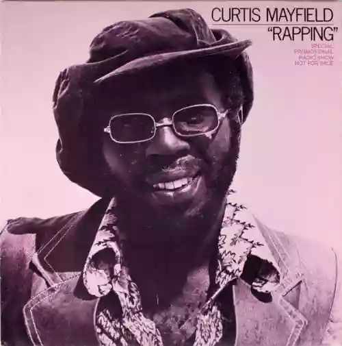 Cover Curtis Mayfield - Rapping (Special Promotional Radio Show)