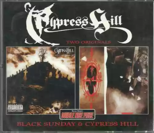 Cover Cypress Hill - Black Sunday & Cypress Hill