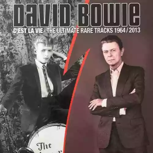 Cover David Bowie - C'est La Vie - The Ultimate Rare Tracks 1964/2013