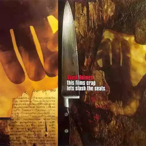 Cover David Holmes - This Films Crap Lets Slash The Seats