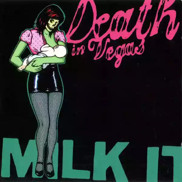 Death in Vegas: Milk It  - The Best Of Death In Vegas