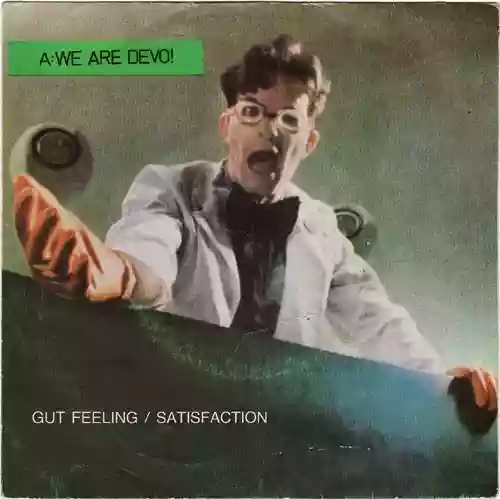 Cover Devo - Gut Feeling / Satisfaction (I Can't Get Me No)