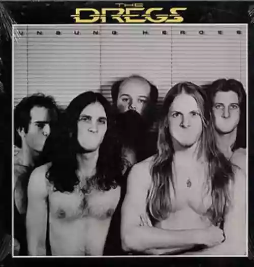 Cover Dixie Dregs - Unsung Heroes