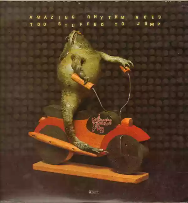 The Amazing Rhythm Aces: Too Stuffed to Jump