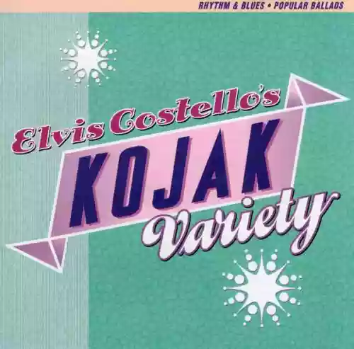 Cover di Elvis Costello's Kojak Variety