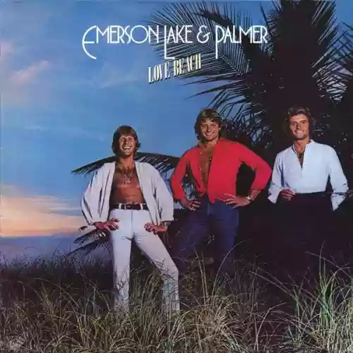 Cover Emerson, Lake and Palmer - Love Beach