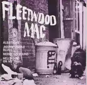 Fleetwood Mac: Albatross/Jigsaw Puzzle Blues/Merry Go Round/Hellhound On My Trail