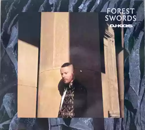 Cover Forest Swords - DJ-Kicks