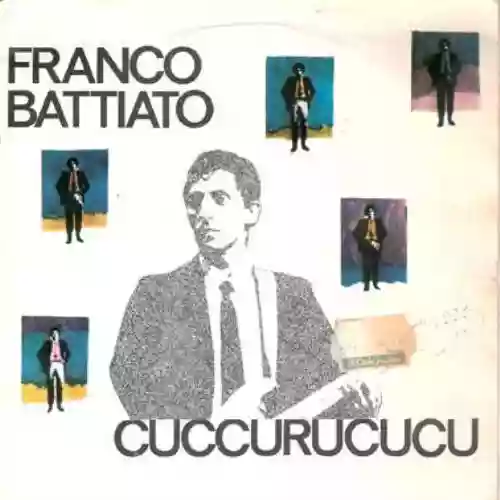 Cover Franco Battiato - Cuccurucucu