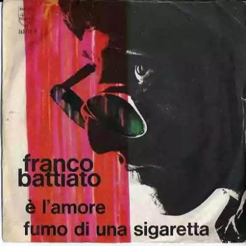 Cover Franco Battiato - È L'Amore / Fumo Di Una Sigaretta