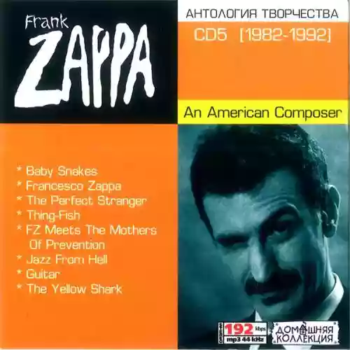 Cover Frank Zappa - CD5 [1982-1992] An American Composer