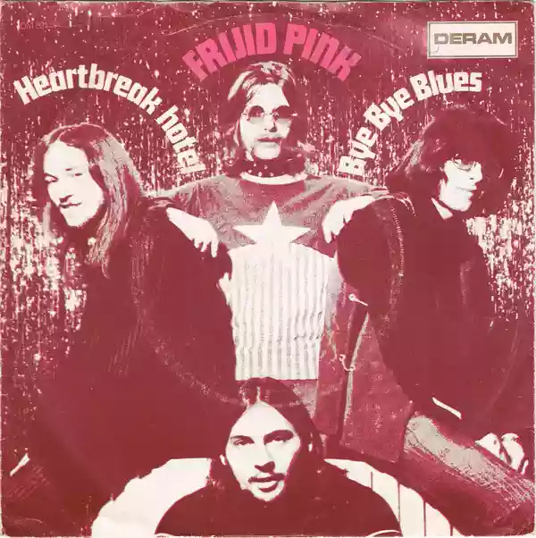Frijid Pink: Heartbreak Hotel / Bye Bye Blues