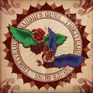 Gandhi's Gunn: Thirtyeahs