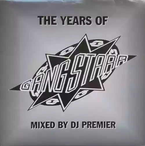 Cover Gang Starr - The Years Of Gang Starr