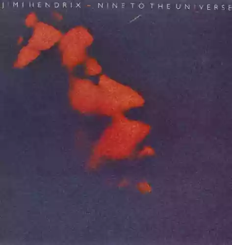 Jimi Hendrix: Nine to the Universe
