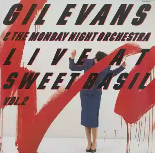 Cover Gil Evans - Live At Sweet Basil Vol.2