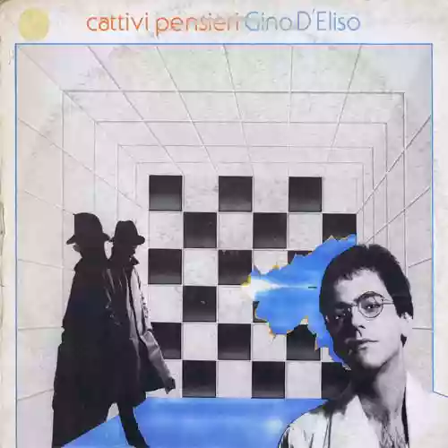 Cover Gino D'Eliso - Cattivi Pensieri