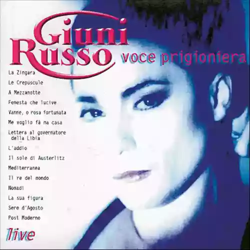 Giuni Russo: Voce Prigioniera Live
