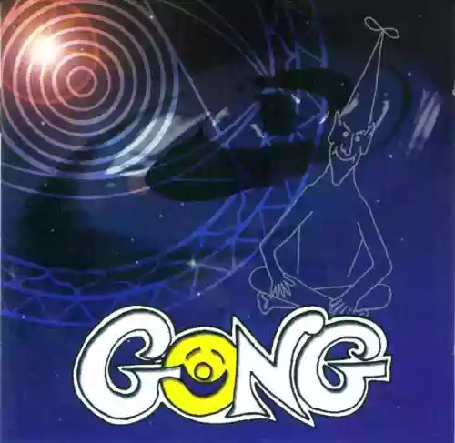 Cover Gong - The History & The Mystery Of Gong