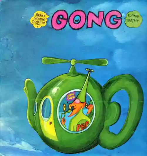 Cover Gong - Flying Teapot (Radio Gnome Invisible Part 1)