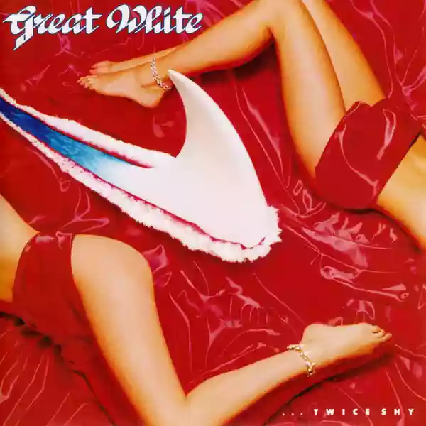 Great White: ... Twice Shy