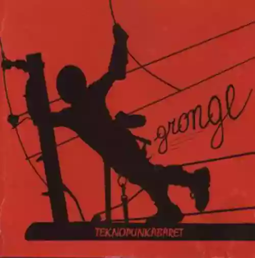 Cover Gronge - Teknopunkabaret