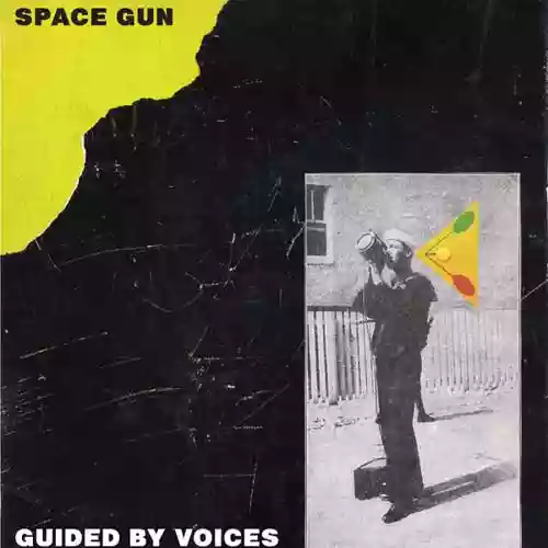 Cover Guided by Voices - Space Gun