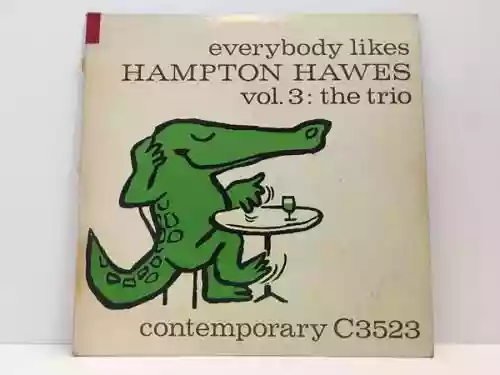 Cover Hampton Hawes - Everybody Likes Hampton Hawes, Vol. 3: The Trio