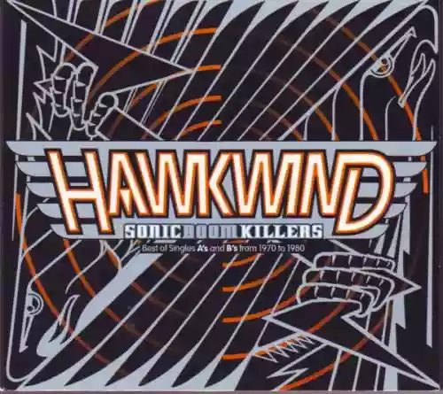 Cover Hawkwind - Sonic Boom Killers (Best Of Singles A's And B's From 1970 To 1980)