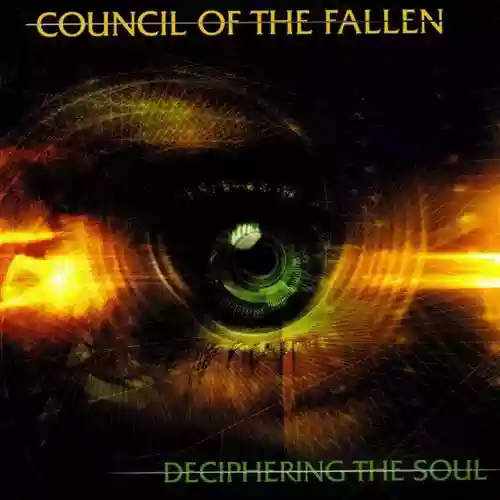 Council Of The Fallen: Deciphering the Soul