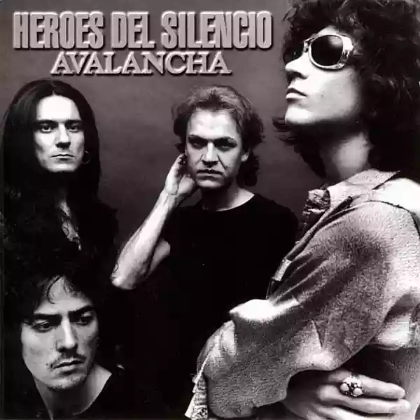 Heroes del Silencio: Avalancha