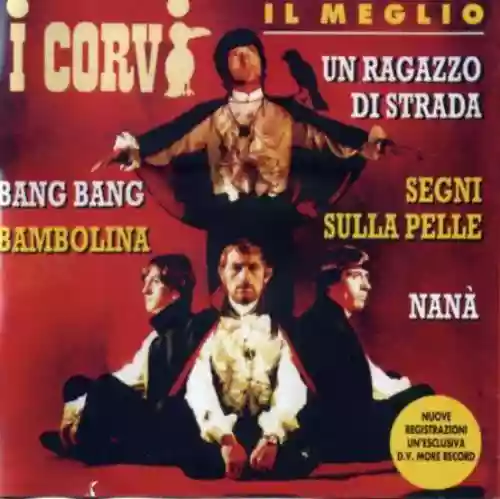 Cover I Corvi - Il Meglio Dei Corvi