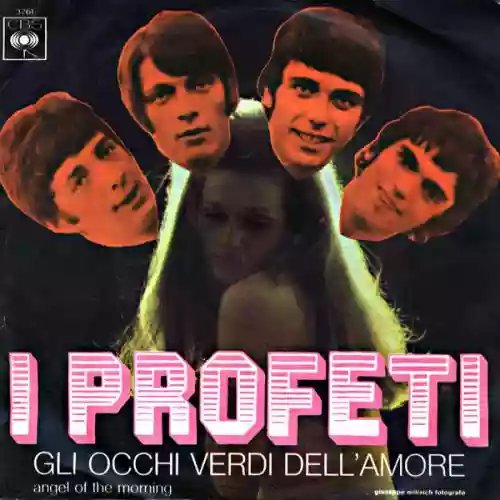 Cover I profeti - Gli Occhi Verdi Dell'Amore (Angel Of The Morning)