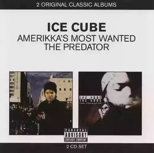 Cover Ice Cube - Amerikka's Most Wanted / The Predator