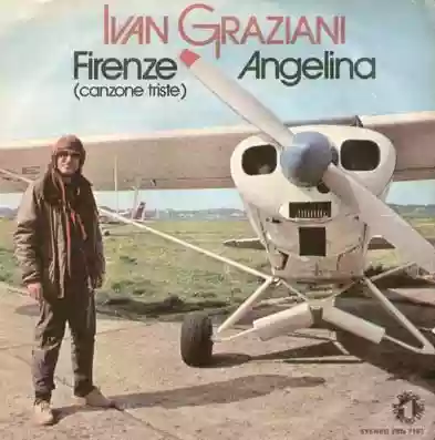 Ivan Graziani: Firenze (Canzone Triste) / Angelina