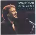 <b>Ivano Fossati</b> • Dal Vivo Volume 1 : Buontempo