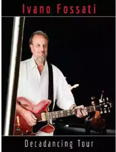 Ivano Fossati: Decadancing Tour