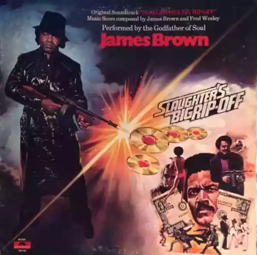 Cover James Brown - Slaughter's Big Rip-Off (Original Motion Picture Soundtrack)