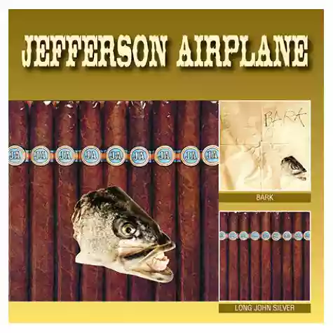 Jefferson Airplane: Bark / Long John Silver