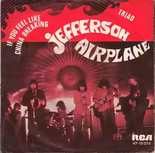 Cover Jefferson Airplane - If You Feel Like China Breaking / Triad