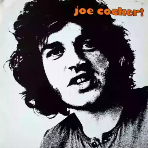 Cover Joe Cocker - Joe Cocker! / With A Little Help From My Friends