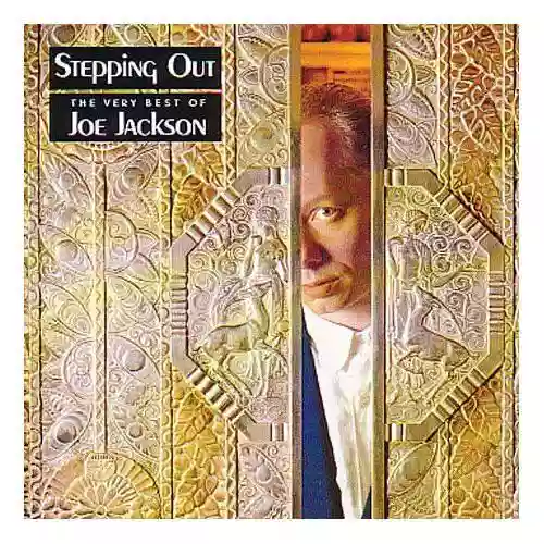 Cover di Stepping Out - The Very Best Of Joe Jackson