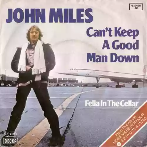 Cover John Miles - Can't Keep A Good Man Down