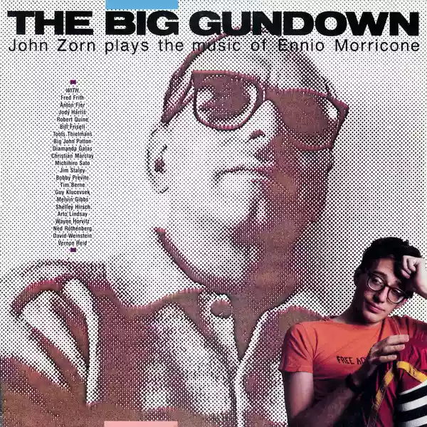 John Zorn: The Big Gundown